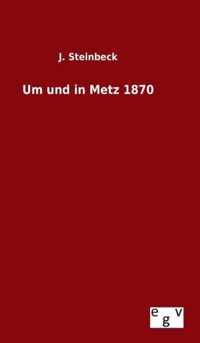 Um und in Metz 1870