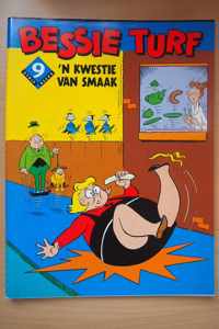 Strip reeks 9 - Bessie Turf 'n kwestie van smaak