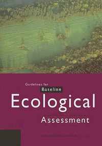 Guidelines for Baseline Ecological Assessment