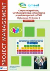 Project management  -   Competentieprofielen, Certificeringniveaus en Functies bij projectmanagement en PMO