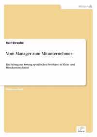 Vom Manager zum Mitunternehmer