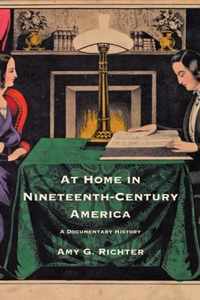 At Home in Nineteenth-Century America