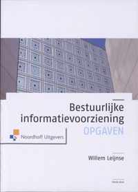 Bestuurlijke informatievoorziening Opgaven