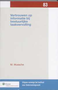 Vertrouwen op informatie bij bestuurlijke taakvervulling - M. Mussche - Paperback (9789013091298)