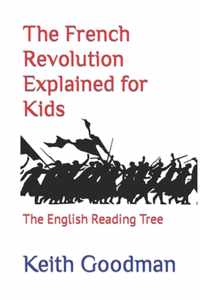 The French Revolution Explained for Kids