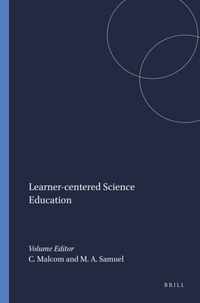 Learner-centered Science Education