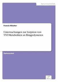 Untersuchungen zur Sorption von TNT-Metaboliten an Ringpolymeren