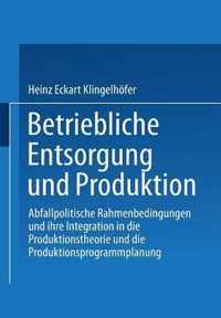 Betriebliche Entsorgung Und Produktion