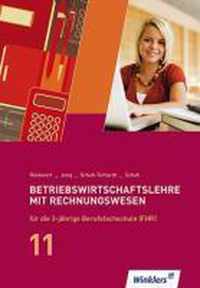 Betriebswirtschaftslehre mit Rechnungswesen für die 2-jährige Berufsfachschule (FHR). Jahrgangsstufe 11. Schülerbuch