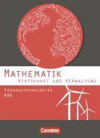 Mathematik. Fachhochschulreife Wirtschaft. Schülerbuch Nordrhein-Westfalen