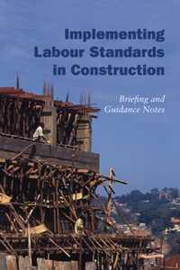 Implementing Labour Standards in Construction