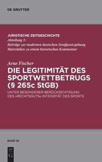 Die Legitimitat Des Sportwettbetrugs ( 265c Stgb)