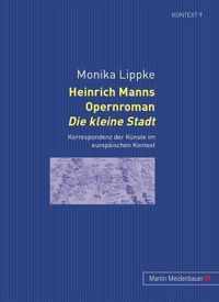 Heinrich Manns Opernroman Die kleine Stadt