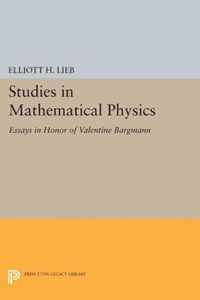 Studies in Mathematical Physics - Essays in Honor of Valentine Bargmann