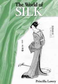 The World of Silk