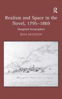 Realism and Space in the Novel, 1795-1869