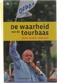 De Waarheid Van De Tourbaas