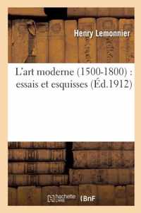 L'Art Moderne 1500-1800