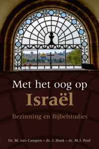 Met het oog op Israël - J. Hoek, M.J. Paul, M. van Campen - Paperback (9789087188207)