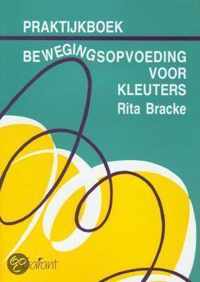 Praktijkboek bewegingsopvoeding voor kleuters