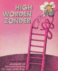 High worden zonder