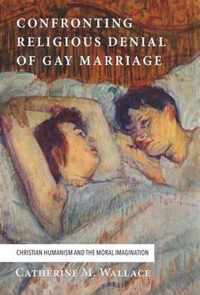 Confronting Religious Denial of Gay Marriage
