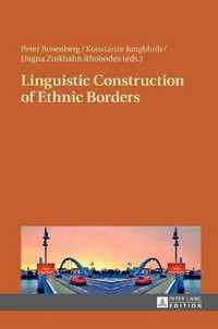 Linguistic Construction of Ethnic Borders