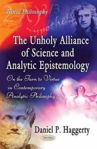 Unholy Alliance of Science & Analytic Epistemology