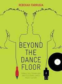 Beyond The Dance Floor