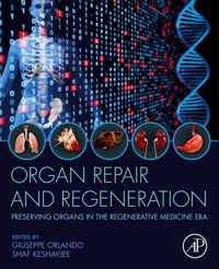 Organ Repair and Regeneration