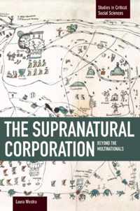 Supranational Corporation, The: Beyond The Multinationals