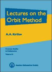 Lectures on the Orbit Method