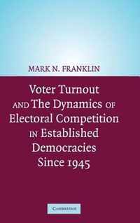 Voter Turnout and the Dynamics of Electoral Competition in Established Democracies Since 1945