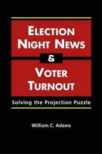 Election-night News And Voter Turnout