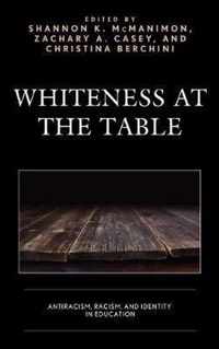 Whiteness at the Table