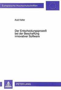 Der Entscheidungsprozess Bei Der Beschaffung Innovativer Software