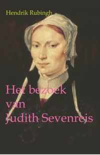 Het bezoek van Judith Sevenreis