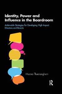 Identity, Power and Influence in the Boardroom