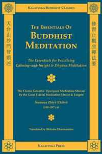 The Essentials of Buddhist Meditation