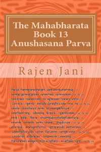 The Mahabharata Book 13 Anushasana Parva