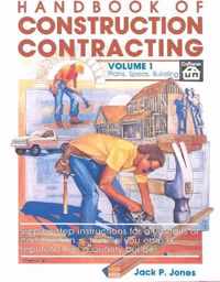 Handbook of Construction Contracting Vol 1