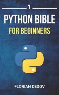 The Python Bible Volume 1