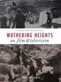 Wuthering Heights on Film and Television - A Journey Across Time and Cultures