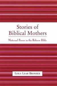 Stories of Biblical Mothers