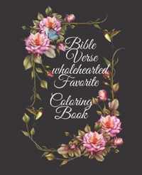 Bible Verse wholehearted Favorite Coloring Book