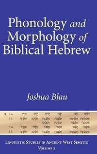 Phonology and Morphology of Biblical Hebrew