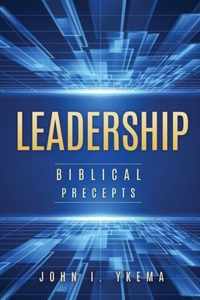 Leadership: Biblical Precepts
