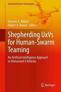Shepherding UxVs for Human-Swarm Teaming