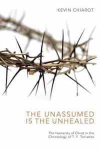 The Unassumed Is the Unhealed