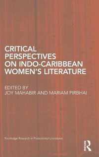 Critical Perspectives on Indo-Caribbean Women's Literature